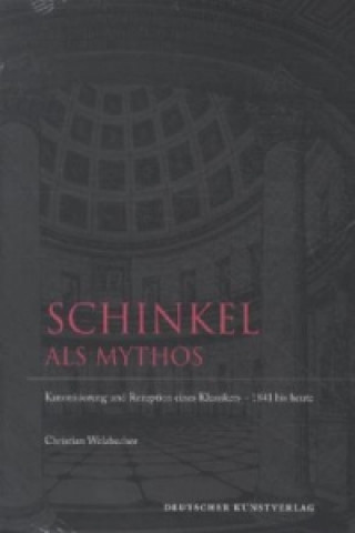 Kniha Schinkel als Mythos Christian Welzbacher