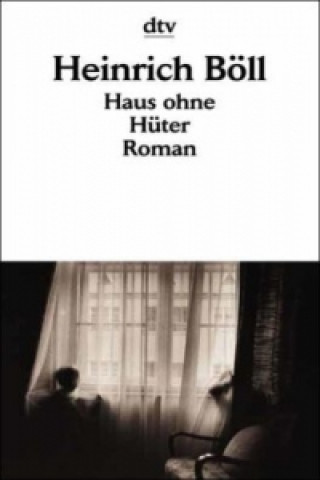 Könyv Haus ohne Huter Heinrich Böll