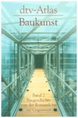 Knjiga dtv-Atlas Baukunst. Tl.2 Werner Müller
