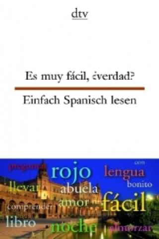 Kniha Es muy facil,  verdad?/Einfach Spanisch lesen Erna Brandenberger