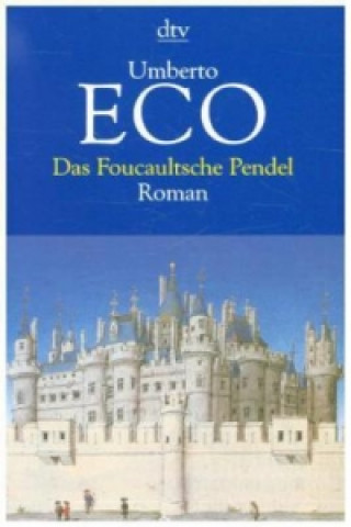 Книга Das Foucaultsche Pendel Umberto Eco