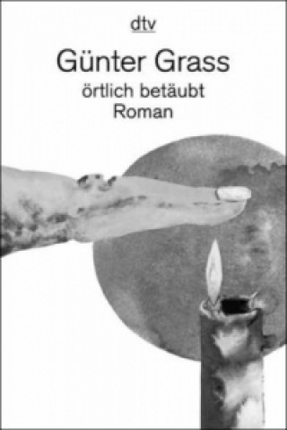 Könyv Örtlich betäubt Günter Grass