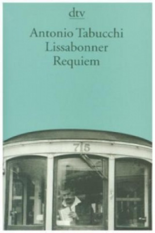 Carte Lissabonner Requiem Antonio Tabucchi