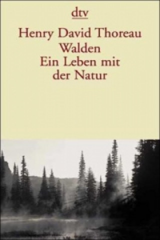 Книга Walden, Ein Leben mit der Natur Sophie Zeitz