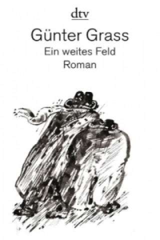 Kniha Ein weites Feld Günter Grass