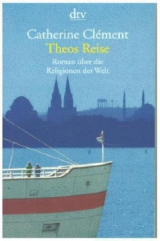 Kniha Theos Reise Catherine Clement