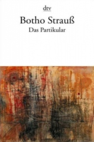 Libro Das Partikular Botho Strauß