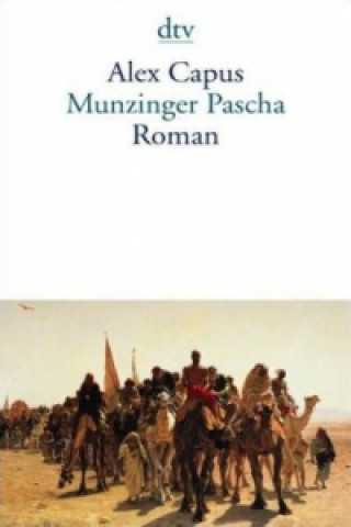 Kniha Munzinger Pascha Alex Capus