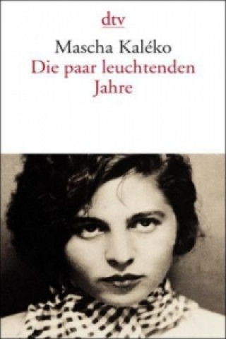 Book Die paar leuchtenden Jahre Mascha Kaleko