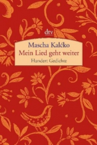 Kniha Mein Lied geht weiter Mascha Kaléko