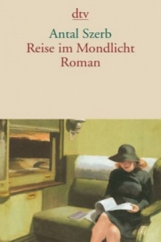 Kniha Reise im Mondlicht Antal Szerb
