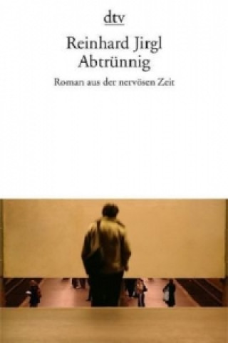 Libro Abtrünnig Reinhard Jirgl