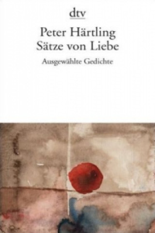Kniha Sätze von Liebe Peter Härtling