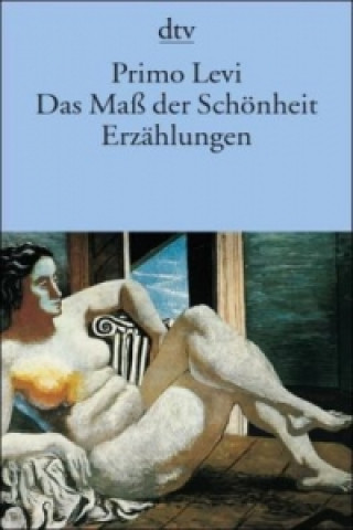 Buch Das Maß der Schönheit Primo Levi