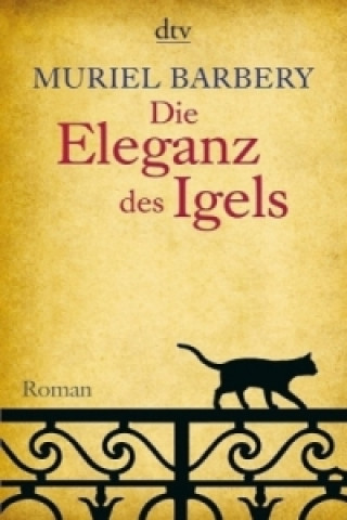 Kniha Die Eleganz des Igels Muriel Barbery