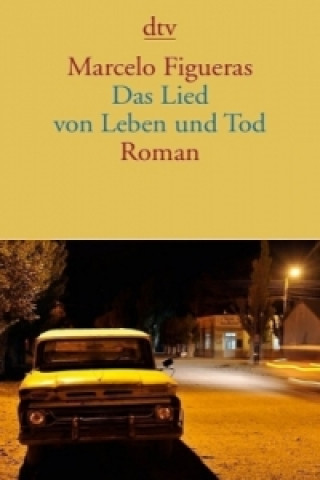 Книга Das Lied von Leben und Tod Marcelo Figueras