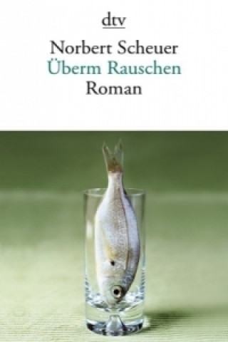 Carte Uberm Rauschen Norbert Scheuer
