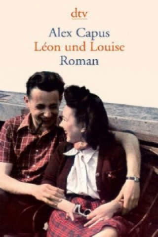 Könyv Leon und Louise Alex Capus
