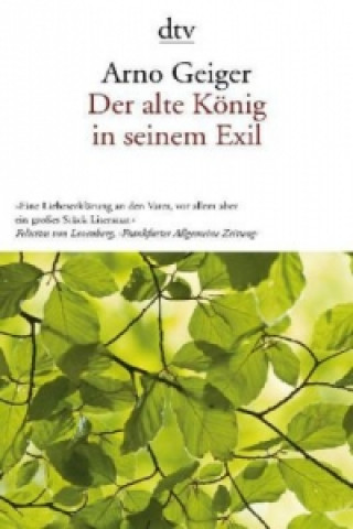 Könyv Der alte Konig in seinem Exil Arno Geiger