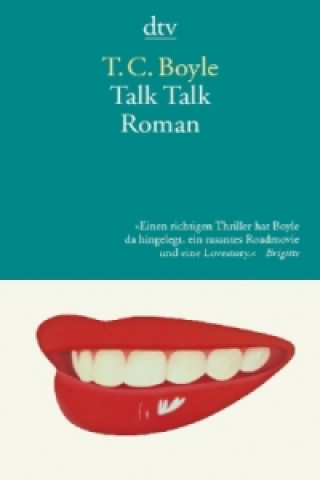 Kniha Talk Talk T. C. Boyle