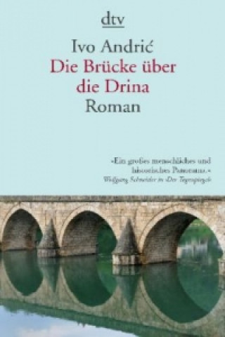 Kniha Die Brucke uber die Drina Ivo Andric