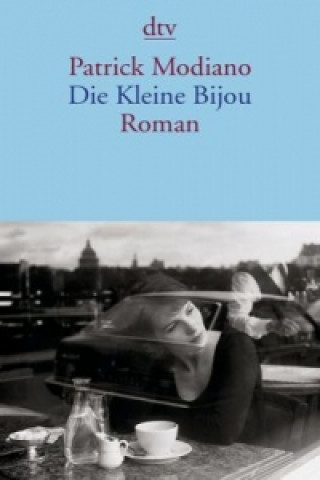 Könyv Die Kleine Bijou Patrick Modiano