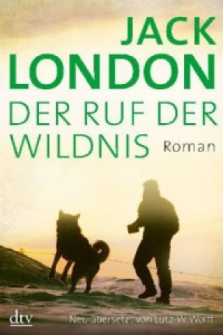 Kniha Der Ruf der Wildnis Jack London