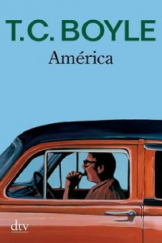 Könyv América T. C. Boyle