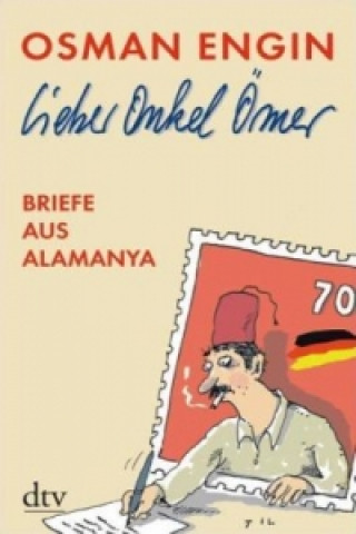 Könyv Lieber Onkel Ömer Osman Engin