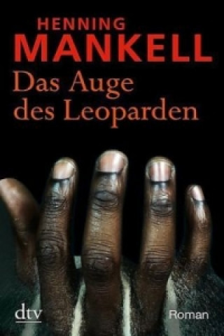 Kniha Das Auge des Leoparden Henning Mankell