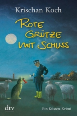 Kniha Rote Grütze mit Schuss Krischan Koch