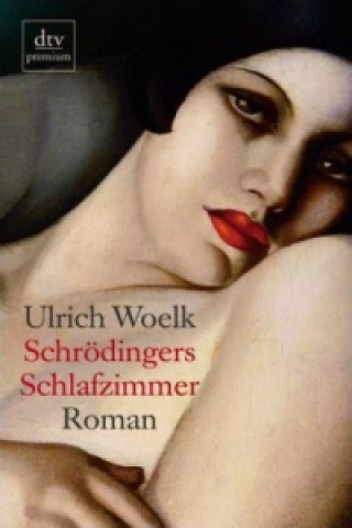 Buch Schrödingers Schlafzimmer Ulrich Woelk