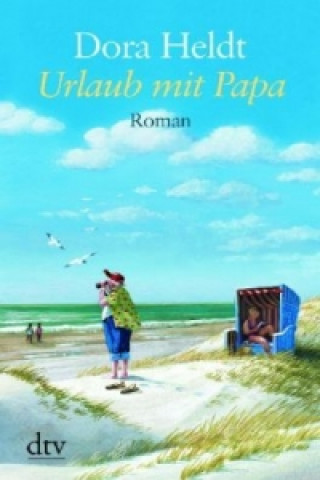 Carte Urlaub mit Papa, Großdruck Dora Heldt