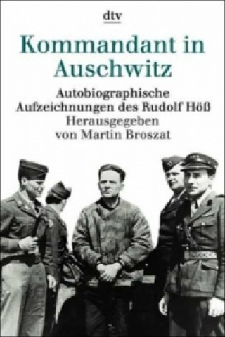 Kniha Kommandant in Auschwitz Martin Broszat