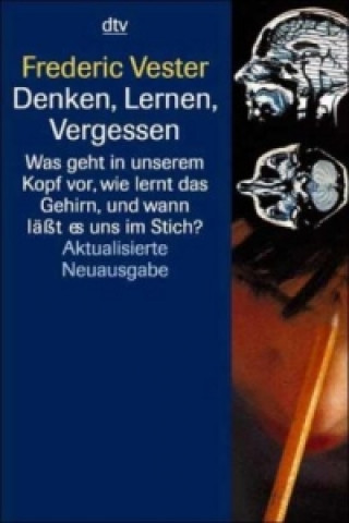 Книга Denken, Lernen, Vergessen Frederic Vester