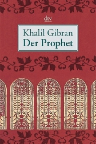 Книга Der Prophet Khalil Gibran
