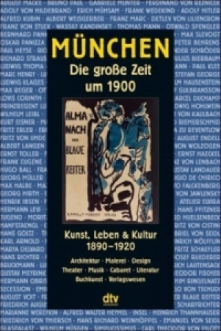 Книга München - Die große Zeit um 1900 Rainer Metzger
