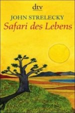 Könyv Safari des Lebens John Strelecky