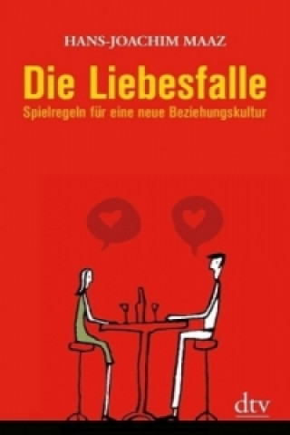 Könyv Die Liebesfalle Hans-Joachim Maaz
