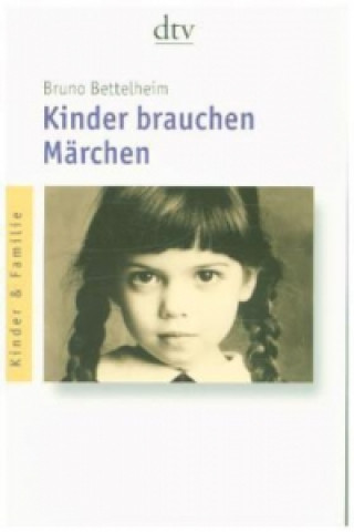 Książka Kinder brauchen Märchen Bruno Bettelheim