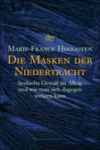 Livre Die Masken der Niedertracht Marie-France Hirigoyen