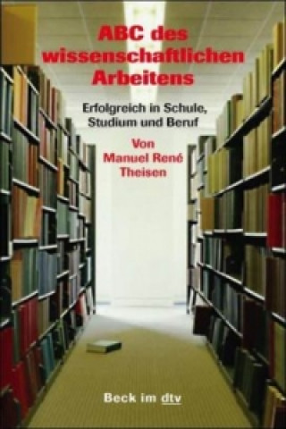 Książka ABC des wissenschaftlichen Arbeitens Manuel Rene Theisen