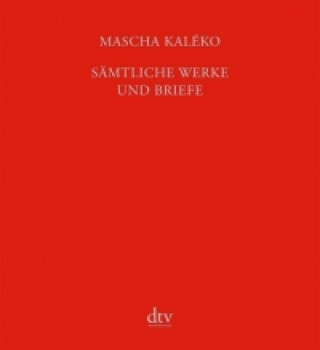 Libro Sämtliche Werke und Briefe in vier Bänden Mascha Kaléko