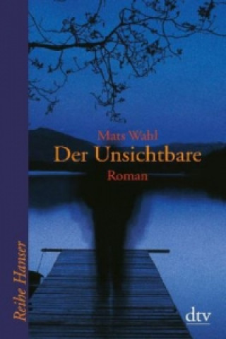 Kniha Der Unsichtbare Mats Wahl