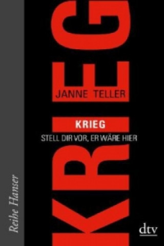 Kniha Krieg - Stell dir vor, er wäre hier Janne Teller