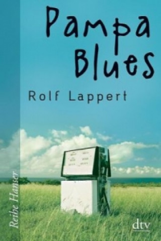 Könyv Pampa Blues Rolf Lappert