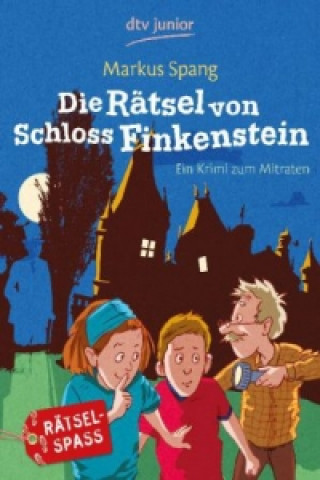 Könyv Die Rätsel von Schloss Finkenstein Markus Spang