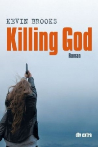 Carte Killing God, Deutsche Ausgabe Kevin Brooks