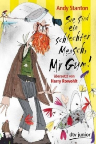 Book Sie sind ein schlechter Mensch, Mr. Gum Andy Stanton