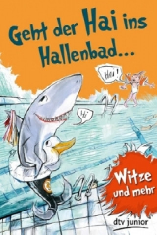 Carte Geht der Hai ins Hallenbad Stefanie Duckstein